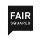 FAIR SQUARED